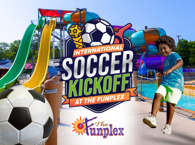 International Soccer Kickoff Is Coming to The Funplex